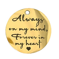 Always on My Mind Memorial Charm, Bright Gold