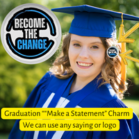Custom graduation tassel charm for graduation cap for Graduates: Become the Change 