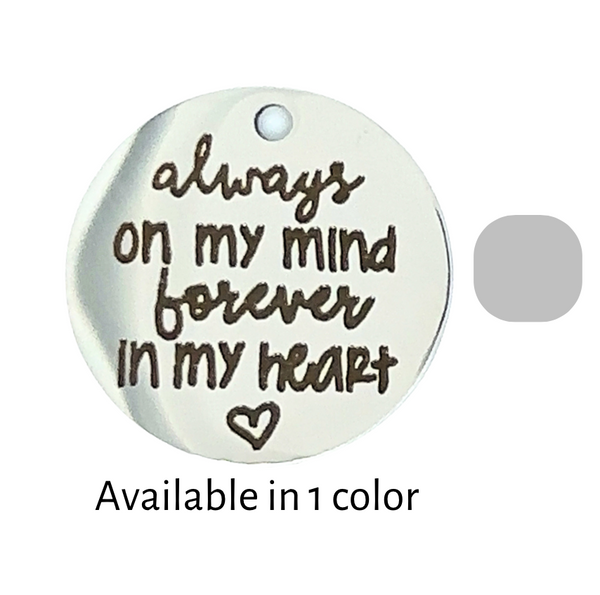 Always on my mind memorial Silver FONT